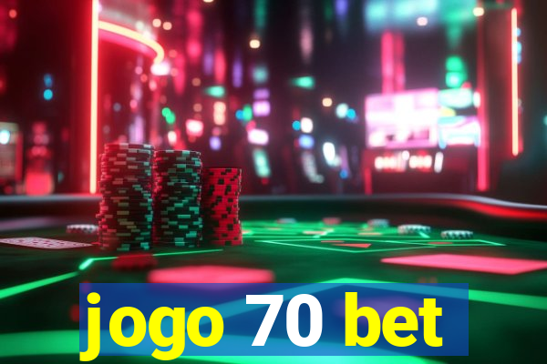 jogo 70 bet